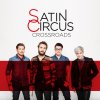 Satin Circus - Album Crossroads