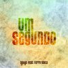 Djodje feat. Ferro Gaita - Album Um Segundo