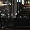 Melissa Horn - Album Jag har gjort det igen