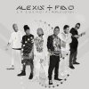 Alexis & Fido - Album La Esencia: World Edition