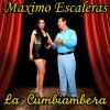 Maximo Escaleras - Album La Cumbiambera