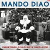 Mando Diao - Album Christmas Could Have Been Good