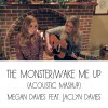 Megan Davies - Album The Monster, Wake Me Up (Acoustic Mashup)