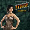 Aydilge - Album Yangın Var