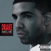 Drake feat. Lil Wayne - Album Miss Me