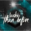 Outbreakband - Album Louder Than Before