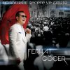 Ferhat Göçer - Album Sığmıyorsun Geceye ve Zamana
