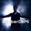 Gustavo Elis - Album Saber de Mí