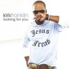 Kirk Franklin - Album Looking for You