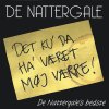 De Nattergale - Album Det Ku' Da Ha' Været Møj Værre