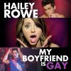 Hailey Rowe - Album My Boyfriend Is Gay