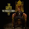 Yo Gotti - Album CM7: The World Is Yours