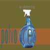 La Derecha - Album Polvo Eres