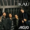 Mojo - Album Kau (Akustik) (Single)