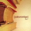 Palavrantiga - Album Palavrantiga, Vol. 1