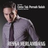 Ressa Herlambang - Album Cinta Tak Pernah Salah