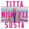 Titta - Album Niin yli susta