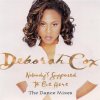 Deborah Cox - Album Nobody's Supposed to Be Here
