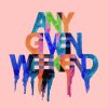 Northeast Party House - Album Any Given Weekend