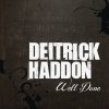 Deitrick Haddon - Album Well Done