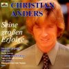 Christian Anders - Album Seine Grossen Erfolge