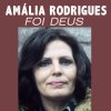 Amália Rodrigues - Album Foi Deus