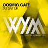 Cosmic Gate - Album So Get Up