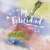 Victor Muñoz feat. Nacho - Album Mi Felicidad