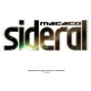 Macaco - Album Sideral