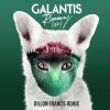 Galantis - Album Runaway (U & I) [Dillon Francis Remix]