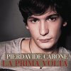 Pierdavide Carone - Album La prima volta