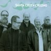 Santa Cruz - Album Cruzing