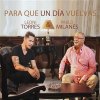 Leoni Torres y Pablo Milanés - Album Para que un día vuelvas