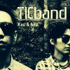 TIC Band - Album Kau & Aku