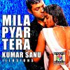 Album Mila Pyar Tera (Illusions)