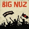 Big Nuz - Album For the Fans