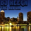 DJ Keega - Album The Album