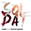 Albin feat. Kristin Amparo - Album Din soldat