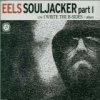 Eels - Album Souljacker, Part I