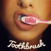 Wax - Album Toothbrush