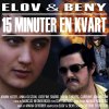 Elov & Beny - Album 15 Minuter En Kvart