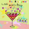 Las Ketchup - Album Un Blodymary