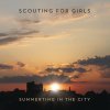 Scouting for Girls - Album Summertime In the City