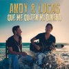 Andy & Lucas - Album Que Me Quiten Mi Dinero