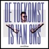 Gers Pardoel - Album De Toekomst Is Van Ons