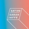 Sarah Jaffe - Album Satire