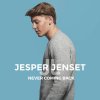 Jesper Jenset - Album Never Coming Back