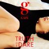 Gain - Album Truth Or Dare