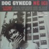 Doc Gyneco - Album Né ici