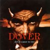 Dover - Album Devil Came To Me